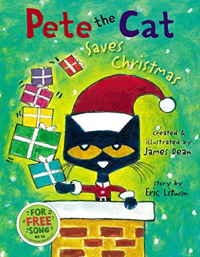PETE THE CAT SAVES CHRISTMAS - ERIC LITWIN,KIMBERLY DEAN - HARPERCOLLINS