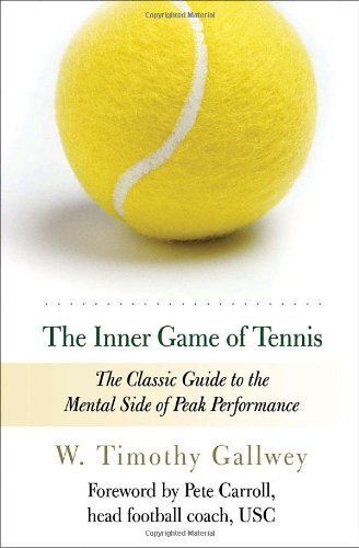 THE INNER GAME OF TENNIS: - GALLWEY, W, TIMOTHY - BOOKAZINE