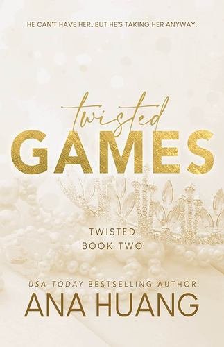TWISTED GAMES TWISTED02 - HUANG ANA - BLOOM