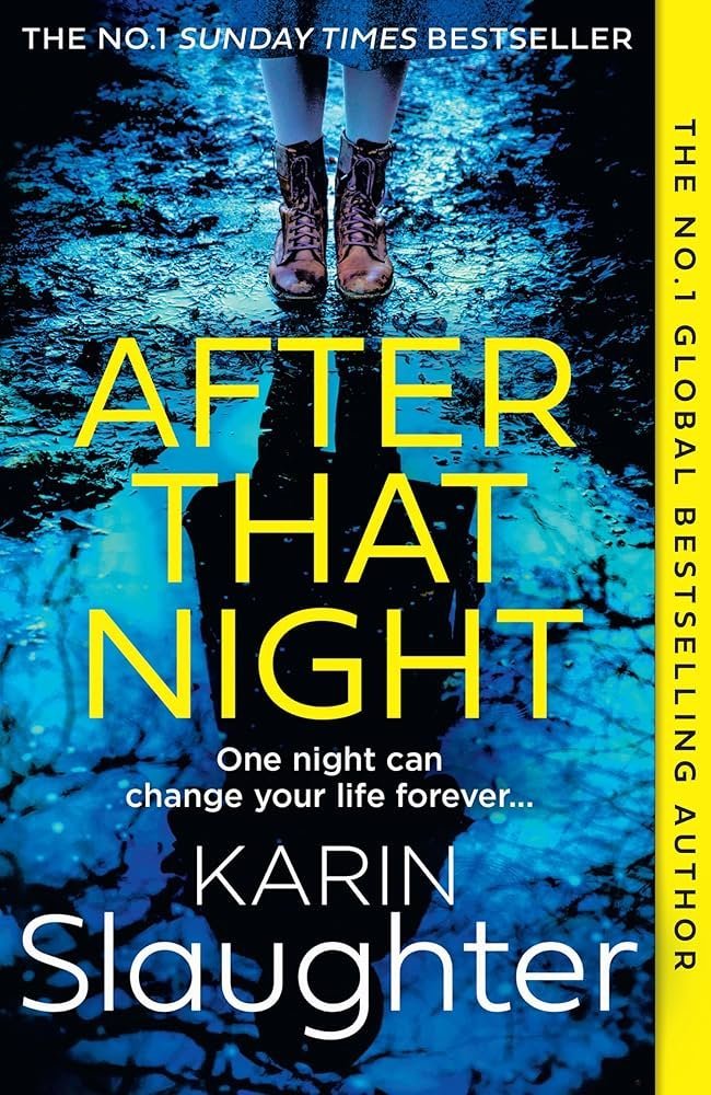 AFTER THAT NIGHT - K SLAUGHTER - UNIVERSAL BOOKS