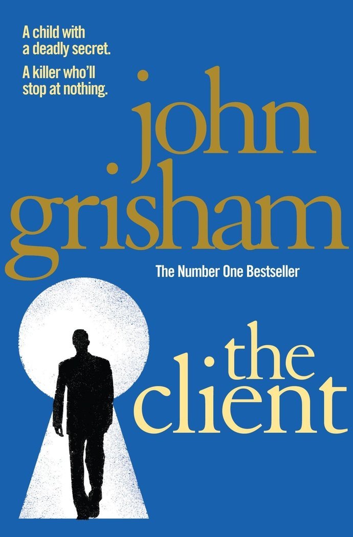 THE CLIENT - JOHN GRISHAM - UNIVERSAL BOOKS