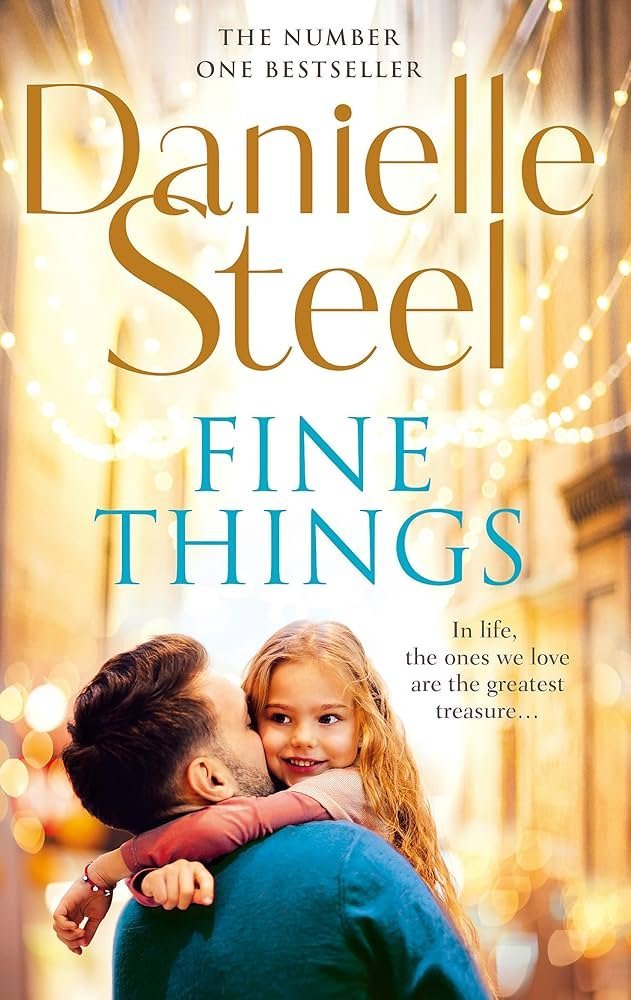 FINE THINGS - DANIELLE STEEL - UNIVERSAL BOOKS