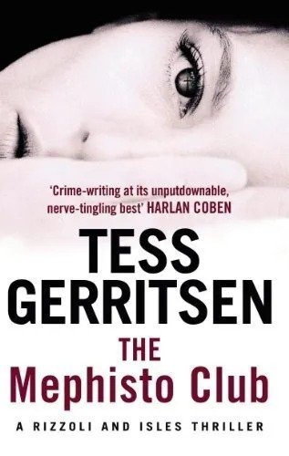 THE MEPHISTO CLUB - TESS GERRITSEN - UNIVERSAL BOOKS