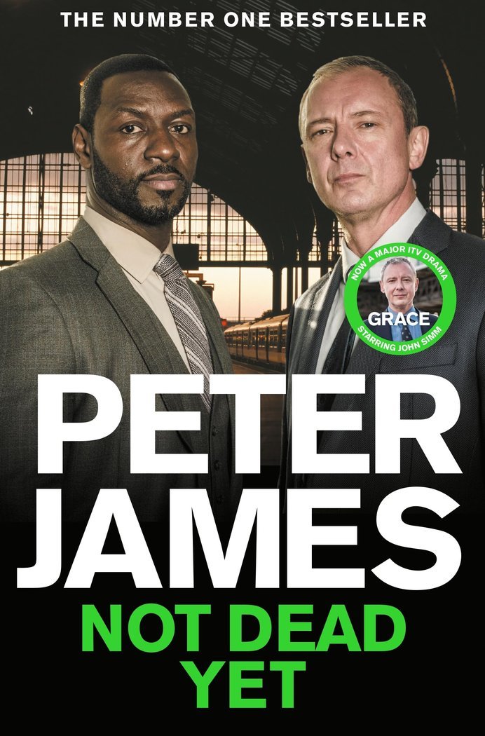 JAMES NOT DEAD YET - PETER JAMES - UNIVERSAL BOOKS