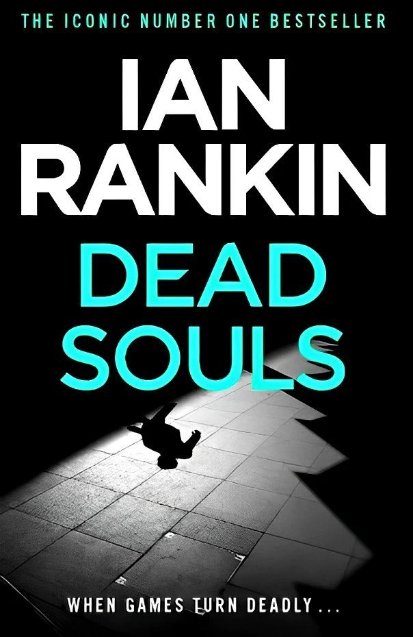 DEAD SOULS REBUS 10 - IAN RANKIN - UNIVERSAL BOOKS
