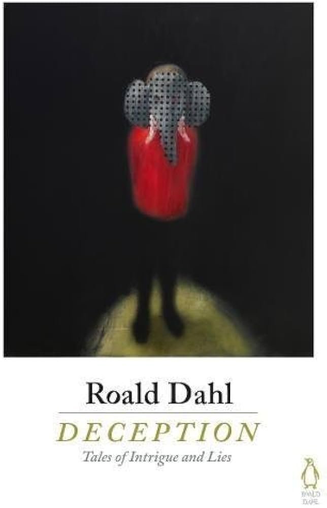 DECEPTION - ROALD DAHL - UNIVERSAL BOOKS