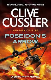 CUSSLER POSEIDON'S ARROW - CLIVE CUSSLER - UNIVERSAL BOOKS