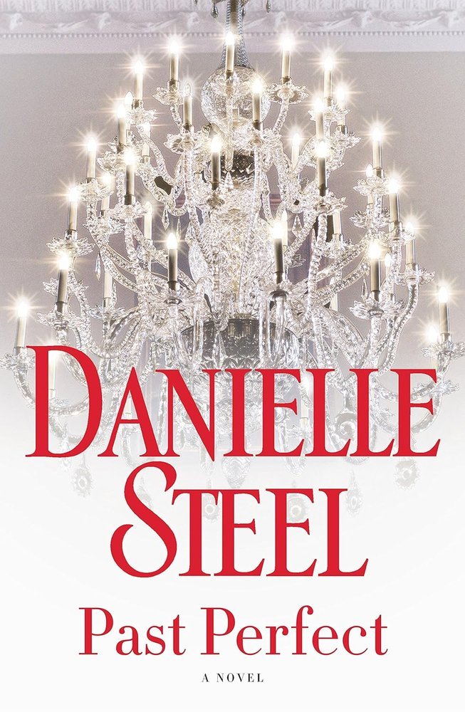 STEEL PAST PERFECTA - DANIELLE STEEL - UNIVERSAL BOOKS