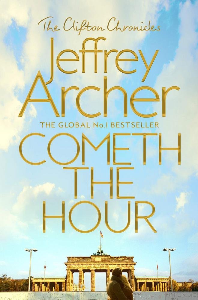 COMETH THE HOUR - ARCHER JEFFREY - UNIVERSAL BOOKS