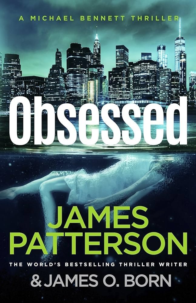 OBSESSED - J PATTERSON - UNIVERSAL BOOKS