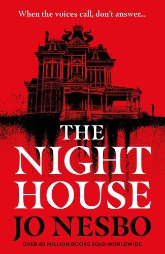 THE NIGHT HOUSE - NESBO JO - UNIVERSAL BOOKS