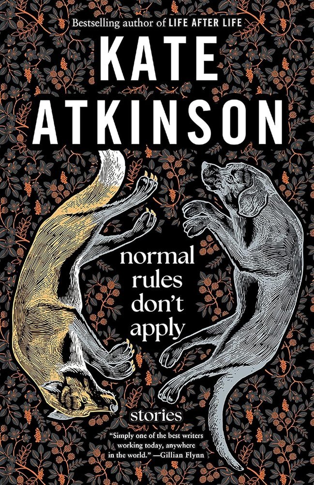 NORMAL RULES DON'T APPLY - KATE ATKINSON - PENGUIN (TRANSWORLD)