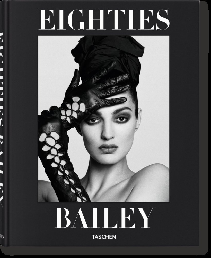 BAILEY 1980S FASHION - DAVID BAILEY - TASCHEN