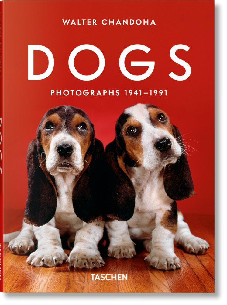 WALTER CHANDOHA DOGS PHOTOGRAPHS 1941 1991 -  - TASCHEN
