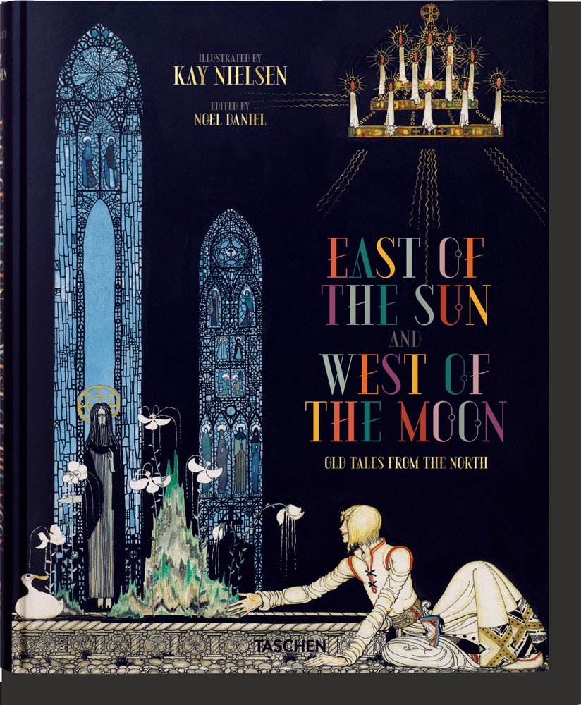 KAY NIELSEN EAST OF THE SUN AND WEST OF THE MOON (INGLES) - AA,VV, - TASCHEN