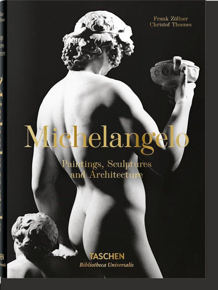 MICHELANGELO THE COMPLETE PAINTINGS, SCULPTURES AND ARCH - ZÖLLNER, FRANK/THOENES, CHRISTOF - TASCHEN