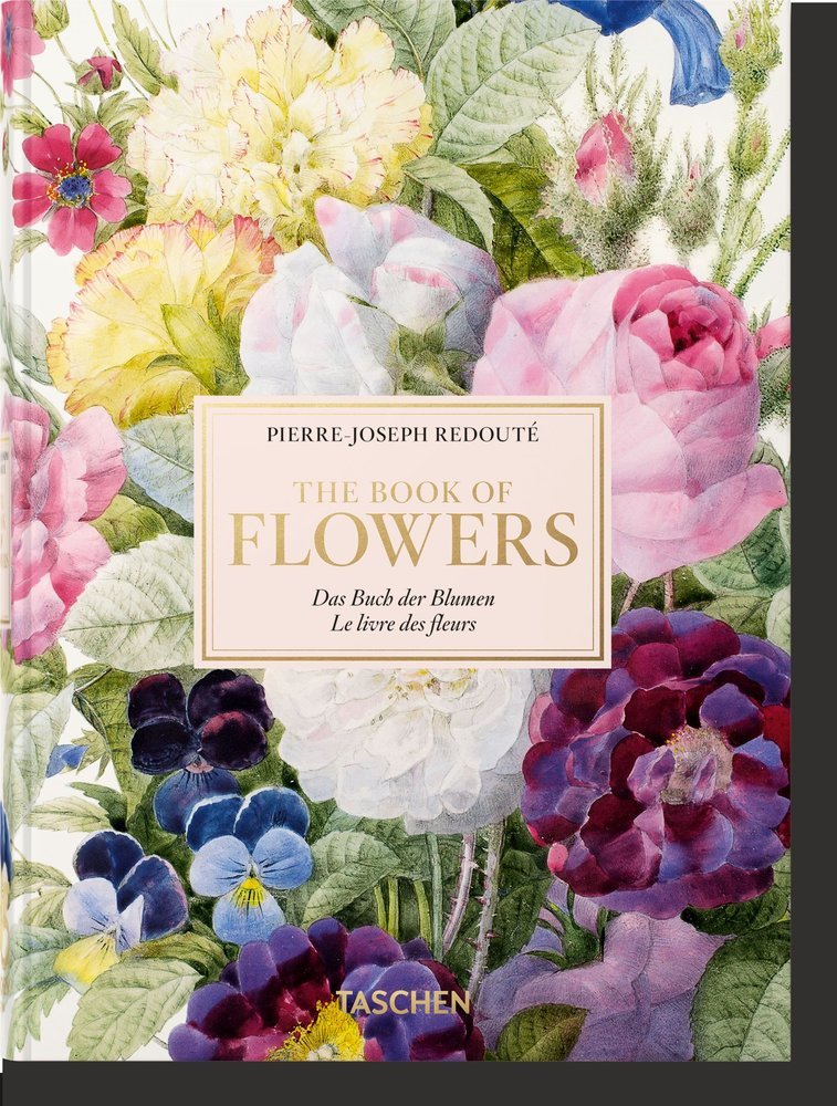 REDOUTE THE BOOK OF FLOWERS - LACK,H WALTER - TASCHEN