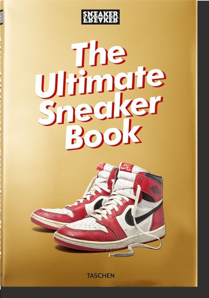 THE ULTIMATE SNEAKER BOOK (IN) - AA,VV - TASCHEN