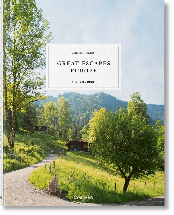 GREAT ESCAPES EUROPE THE HOTEL BOOK - TASCHEN,ANGELIKA - TASCHEN