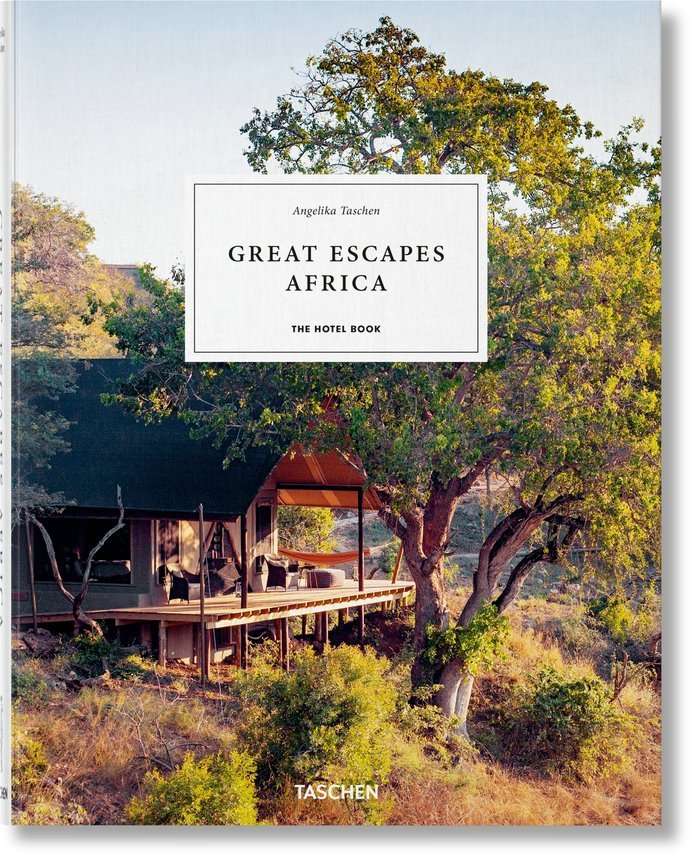 GREAT ESCAPES AFRICA THE HOTEL BOOK - TASCHEN,ANGELIKA - TASCHEN