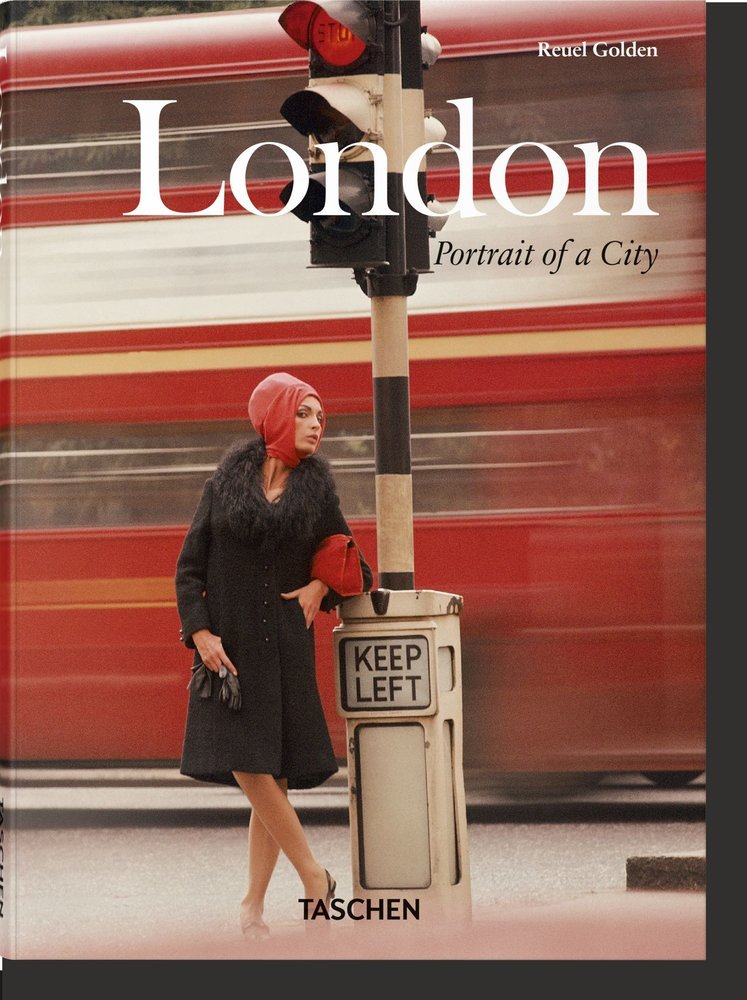 LONDON PORTRAIT OF A CITY - GOLDEN,REUEL - TASCHEN