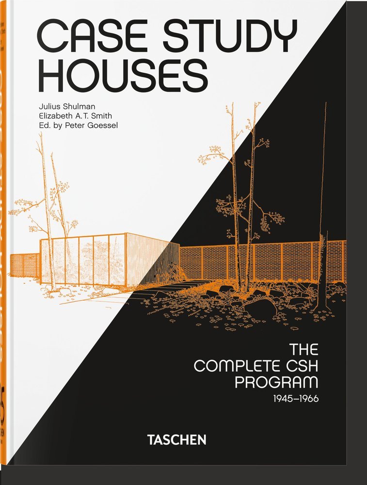 CASE STUDY HOUSES THE COMPLETE CSH PROGRAM 1945 1966 40TH - SMITH,ELIZABETH A T - TASCHEN