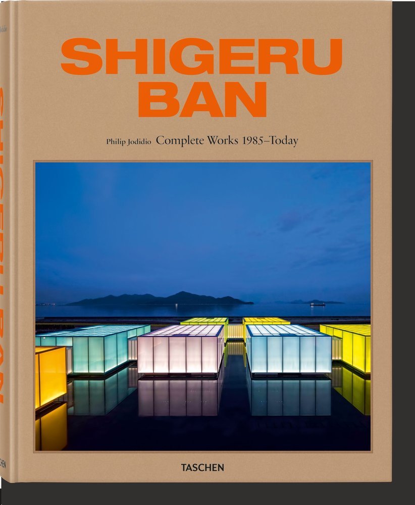 SHIGERU BAN COMPLETE WORKS 1985 TODAY - JODIDIO, PHILIP - TASCHEN