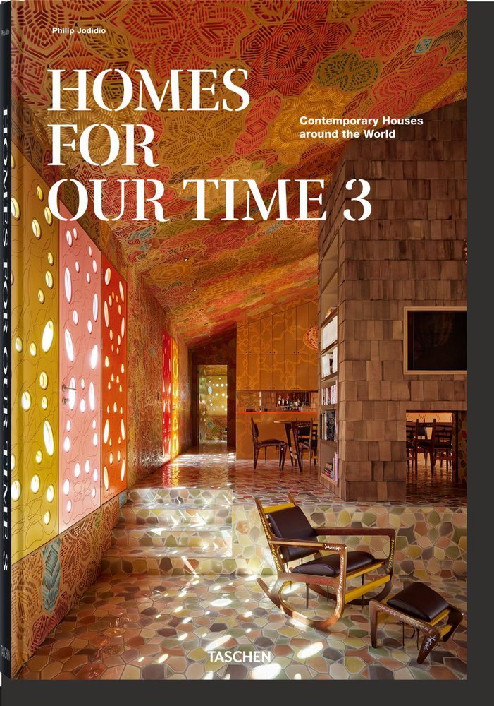 HOMES FOR OUR TIME VOL 3 - JODIDIO, PHILIP - TASCHEN