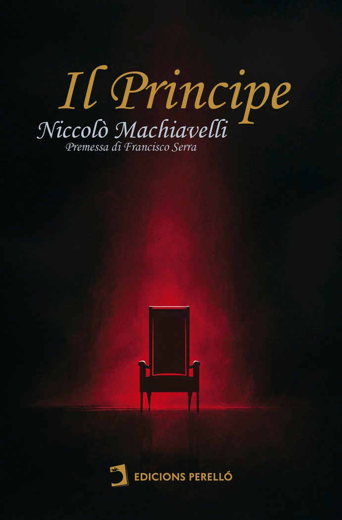 IL PRINCIPE - MACHIAVELLI, NICCOLO - EDICIONES PERELLO