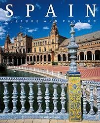 SPAIN CULTURE AND PASSION - AA VV - UNIVERSAL BOOKS