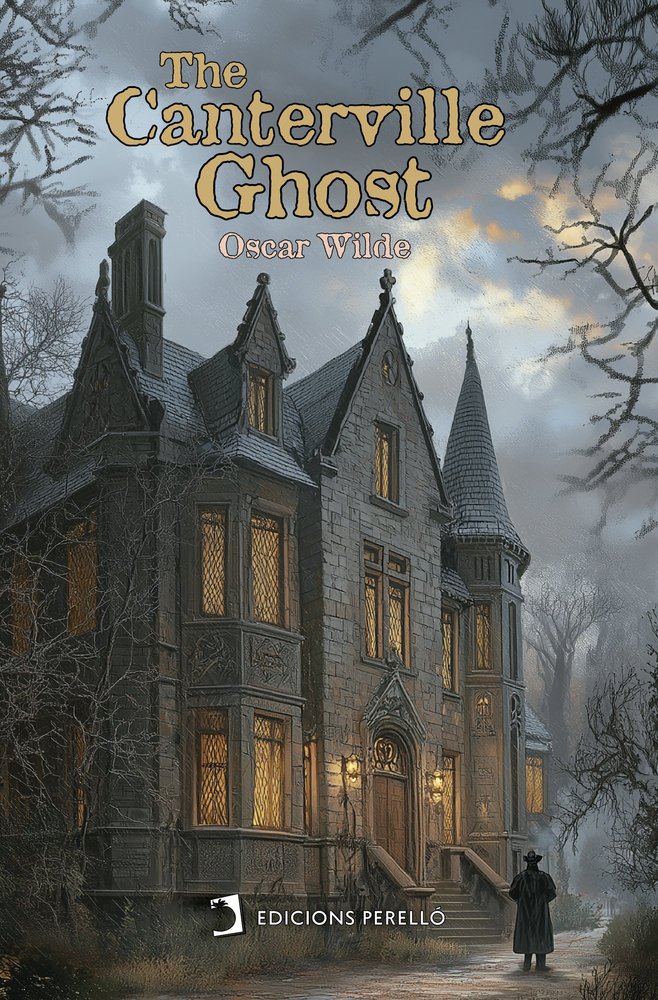 THE CANTERVILLE GHOST - WILDE,OSCAR - EDICIONES PERELLO